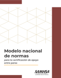SAMHSA's National Model Standards for Peer Support Certification (Spanish Version)