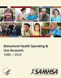 Behavioral Health Spending and Use Accounts, 1986-2014