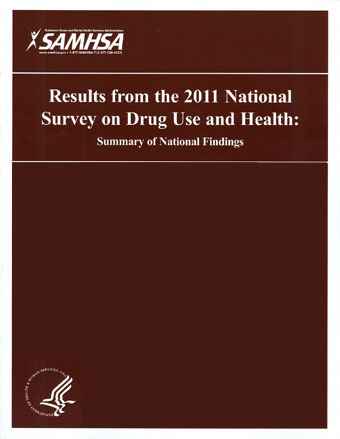 Results from the 2011 National Survey on Drug Use and Health: Summary of National Findings