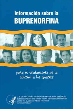 The Facts About Buprenorphine for Treatment of Opioid Addiction (Spanish version)