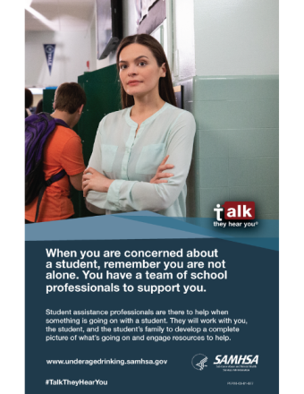 Talk. They Hear You. Student Assistance: You Are Not Alone (Educators) - 11x17 Poster