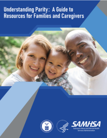 Understanding Parity: A Guide to Resources for Families and Caregivers