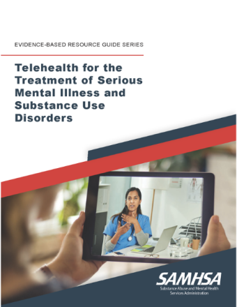 Telehealth for the Treatment of Serious Mental Illness and Substance Use Disorders