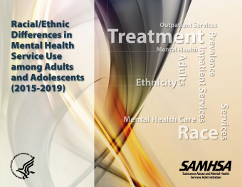 Racial/Ethnic Differences in Mental Health Service Use among Adults and Adolescents