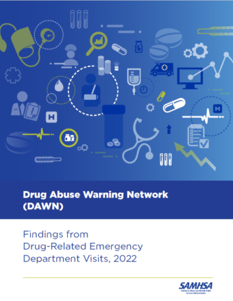 Drug Abuse Warning Network: Findings from Drug-Related Emergency Department Visits, 2022 Cover